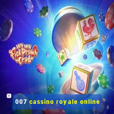 007 cassino royale online